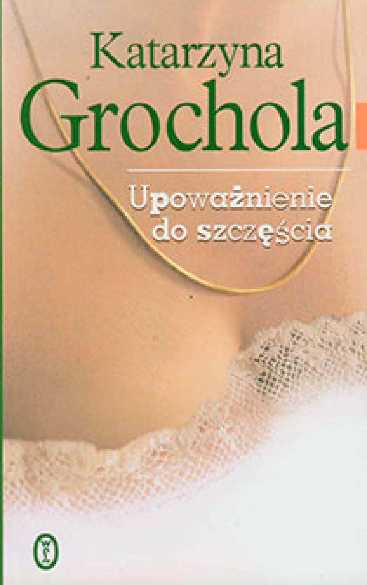 Upoważnienie do szczęścia